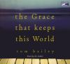 The_grace_that_keeps_this_world