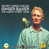 Secret_Words_Unsung_Ginger_Baker_The_Market_Street_Tapes
