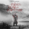 A_Frost_of_Fear_and_Fortitude
