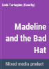 Madeline_and_the_bad_hat