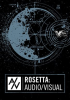 Rosetta__Audio_Visual