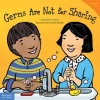 Germs_Are_Not_for_Sharing