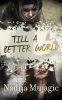 Till_a_Better_World__A_Novel