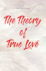 The_Theory_of_True_Love